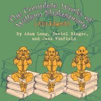 Olde Towne Dinner Theatre Presents The Complete Wrks of Wllm Shkspr (Abridged) 9/10…